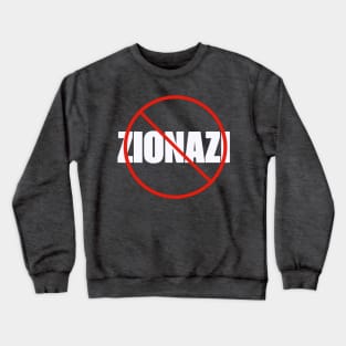 🚫 Zionazi - Front Crewneck Sweatshirt